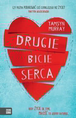 Drugie bicie serca - Tamsyn Murray