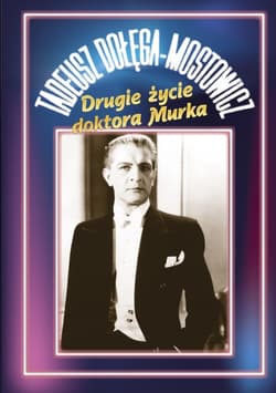 Drugie życie doktora Murka - Dołęga-Mostowicz Tadeusz
