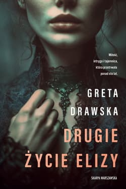 Drugie życie Elizy - Greta Drawska