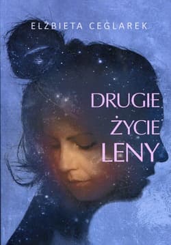 Drugie życie Leny - Elżbieta Ceglarek