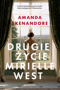 Drugie życie Mirielle West - ebook - Amanda Skenandore