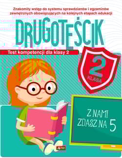Drugoteścik. Test kompetencji dla klasy 2 - Katarzyna Zioła-Zemczak