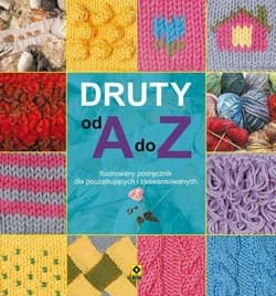 Druty od A do Z wyd. 2021 - Opracowanie Zbiorowe