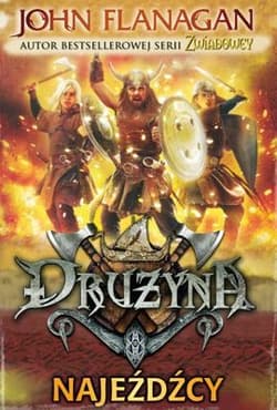 Drużyna 2 Najeźdźcy - John Flanagan