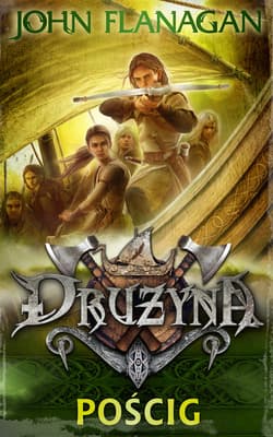 Drużyna 3 Pościg - John Flanagan