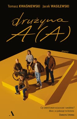 Drużyna A (A) - Tomasz Kwaśniewski