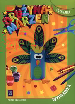 Drużyna marzeń Wyprawka przedszkole Pięciolatek - Opracowanie Zbiorowe