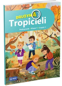 Drużyna Tropicieli SP 1 podręcznik cz.1 - Praca zbiorowa
