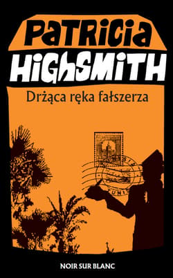 Drżąca ręka fałszerza - ebook - Patricia Highsmith
