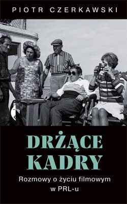 Drżące kadry - ebook - Piotr Czerkawski