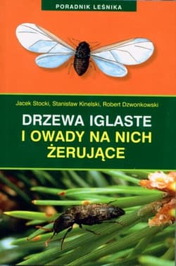 Drzewa iglaste i owady na nich żerujące