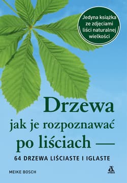 Drzewa. Jak je rozpoznawać po liściach wyd. 2026 - Bosch Meike