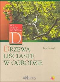 Drzewa liściaste w ogrodzie - Peter Horacek