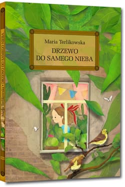 Drzewo do samego nieba - Maria Terlikowska