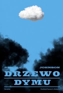 Drzewo dymu - Denis Johnson