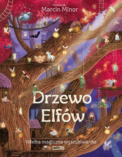 Drzewo Elfów. Wielka magiczna wyszukiwanka - ebook - Minor Marcin