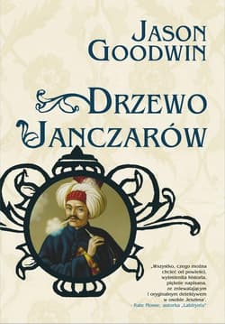 Drzewo janczarów - Jason Goodwin