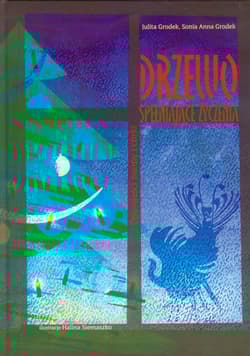 Drzewo spełniające życzenia Opowieści mamy i córki