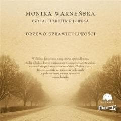 Drzewo sprawiedliwości audiobook - Monika Warneńska