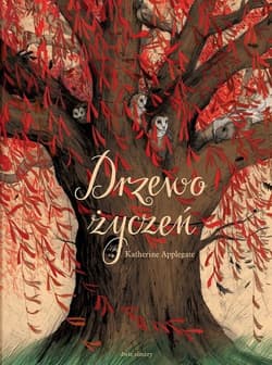 Drzewo życzeń - Katherine Applegate