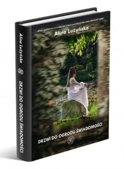 Drzwi do ogrodu świadomości - Alina Lużyńska