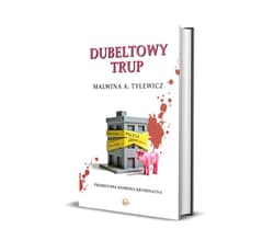 Dubeltowy trup - Tylewicz Malwina