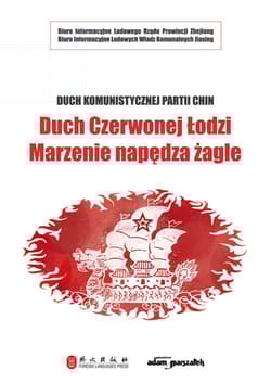 Duch Czerwonej Łodzi Marzenie napędza żagle