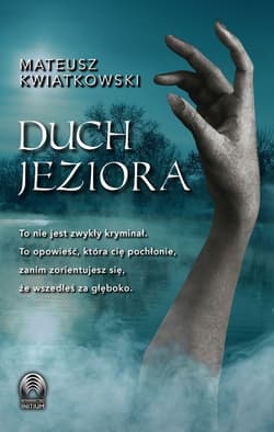 Duch Jeziora - Mateusz Kwiatkowski