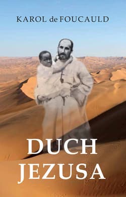 Duch Jezusa - de Foucauld Karol
