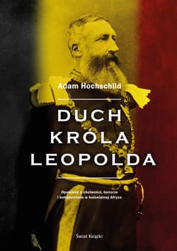 Duch króla Leopolda - Adam Hochschild