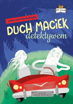 Duch Maciek detektywem - ebook