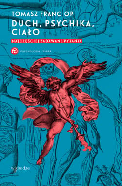 Duch, psychika, ciało. Najczęściej zadawane pytania - audiobook - Tomasz Franc