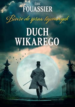 Duch Wikarego (Biuro do spraw tajemnych 2) - ebook - Éric Fouassier