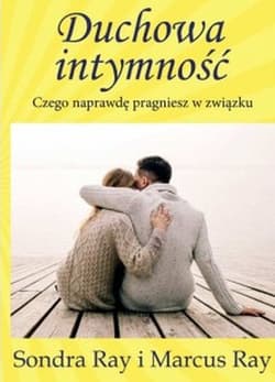 Duchowa intymność - Sandra Ray, Markus Ray