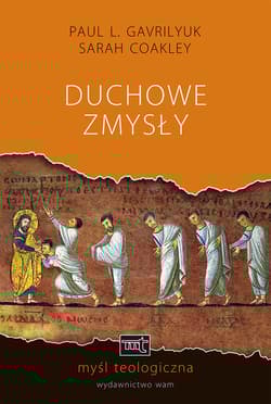 Duchowe zmysły - Paul L. Gavrilyuk, Sarah Coakley