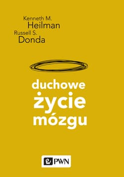 Duchowe życie mózgu - Heilman Kenneth M., Donda Russell S.
