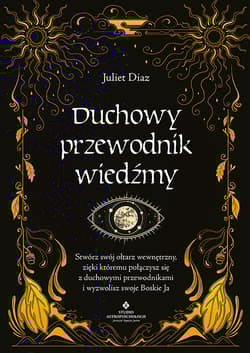 Duchowy przewodnik wiedźmy - Juliet Diaz