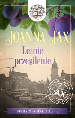 Duchy minionych lat Tom 2 Letnie przesilenie - Joanna  Jax