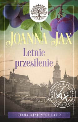 Duchy minionych lat Tom 2 Letnie przesilenie - Joanna  Jax