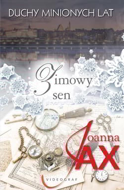 Duchy minionych lat Tom 4 Zimowy sen