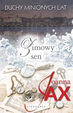 Duchy minionych lat Tom 4 Zimowy sen - Joanna  Jax