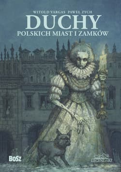Duchy polskich miast i zamków - Paweł  Zych, Witold Vargas