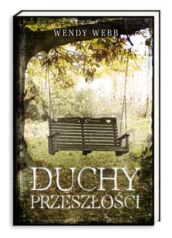 Duchy przeszłości - Wendy Webb