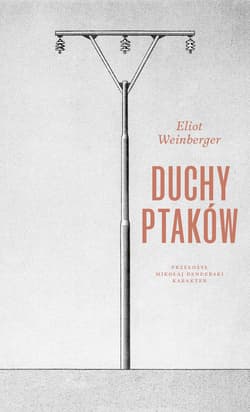 Duchy ptaków - ebook - Eliot Weinberger