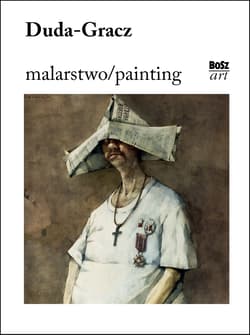 Duda-Gracz Malarstwo - Agnieszka Marzec-Jankowska