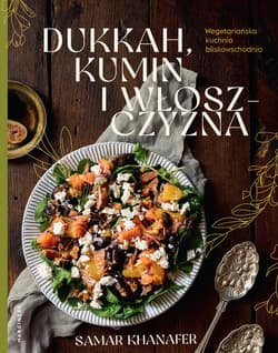 Dukkah kumin i włoszczyzna Wegetariańska kuchnia bliskowschodnia - Samar Khanafer