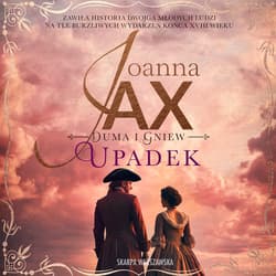 Duma i gniew. Upadek - audiobook - Joanna  Jax