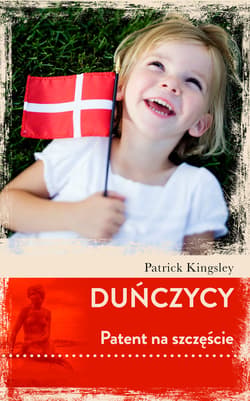 Duńczycy. Patent na szczęście - ebook - Patrick Kingsley