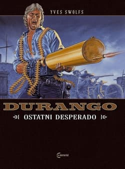 Durango 6 Ostatni desperado - Swolfs Yves