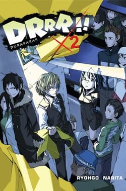 Durarara!! 2 - Narita Ryohgo, Yasuda Suzuhito